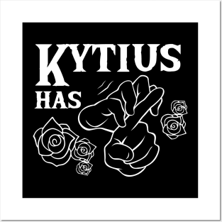 Kytius Has... Posters and Art